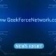 www GeekForceNetworkcom