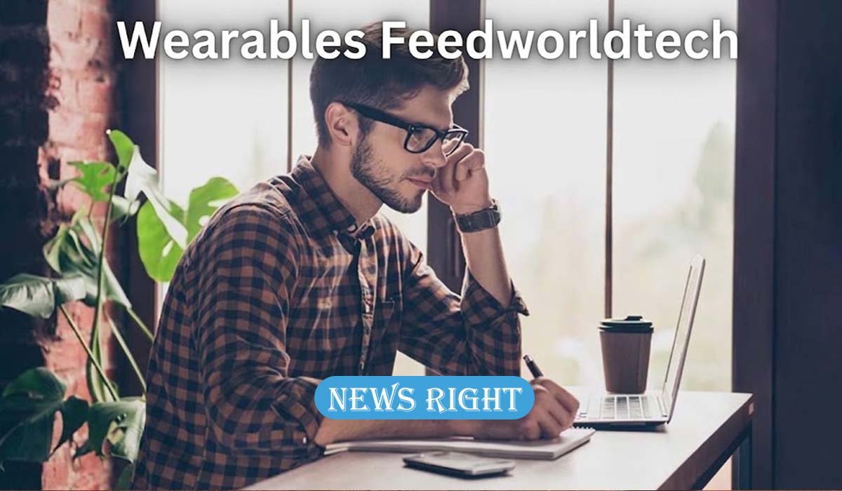 Wearables Feedworldtech