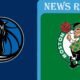 Boston Celtics vs Dallas Mavericks Match Player Stats